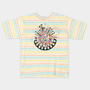 International Dot Day Kids T-Shirt