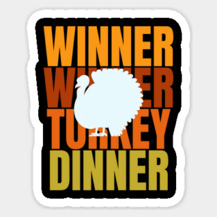 Thanksgiving Winner Winner Turkey Dinner Magnet