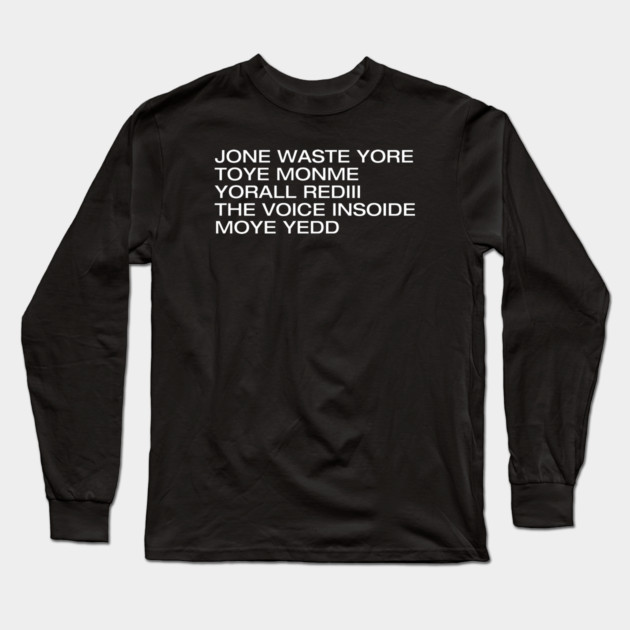 JONE WASTE YORE Long Sleeve T-Shirt by Litehouse Tees
