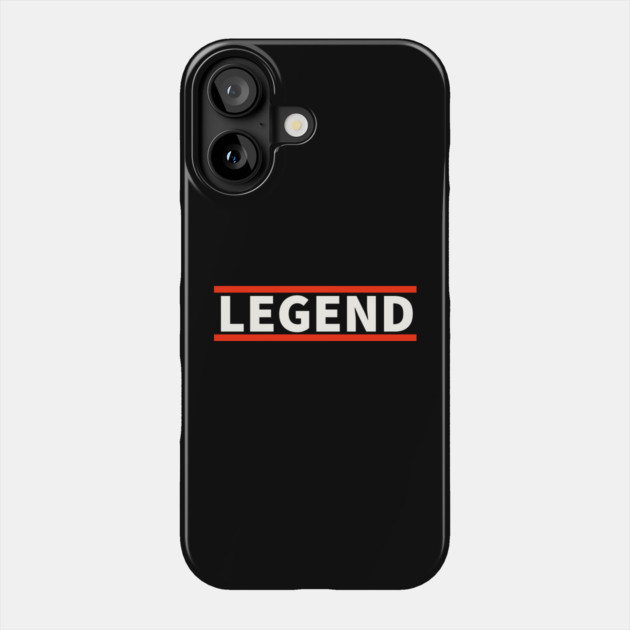 Legend Phone Case by UrbanLifeApparel