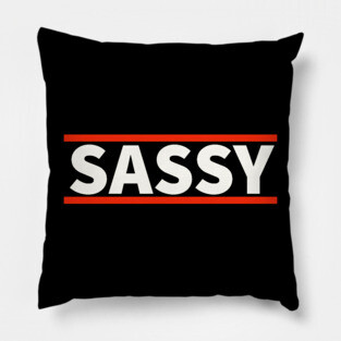 Sassy Pillow