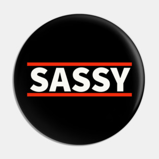 Sassy Pin