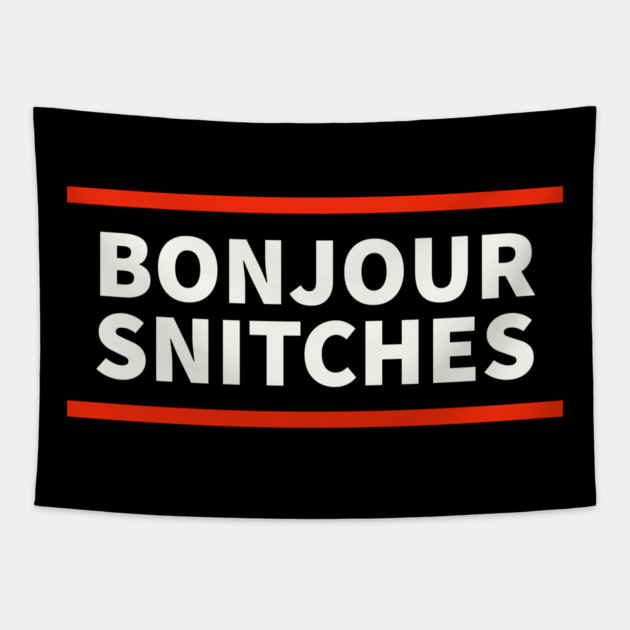 Bonjour snitches Tapestry by UrbanLifeApparel