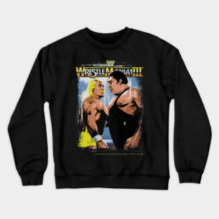 Hulk Hogan Vs Andre The Giant Wrestle Mania III Crewneck Sweatshirt
