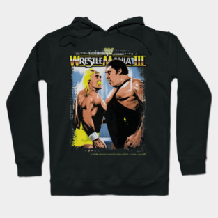 Hulk Hogan Vs Andre The Giant Wrestle Mania III Hoodie