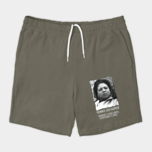 Fannie Lou Hamer -  Nobody's Free Until Everybody's Free Shorts