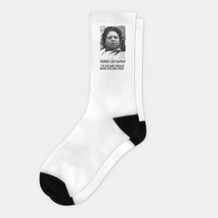 Fannie Lou Hamer - I'm Sick and Tired of being Sick and Tired. Socks