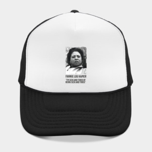Fannie Lou Hamer - I'm Sick and Tired of being Sick and Tired. Hat