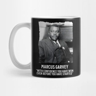 Marcus Garvey - With Confidence you have won even before you have started Mug