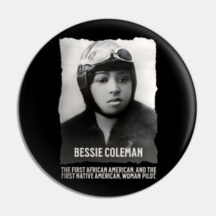 Bessie Coleman - First Woman Pilot of Color Pin