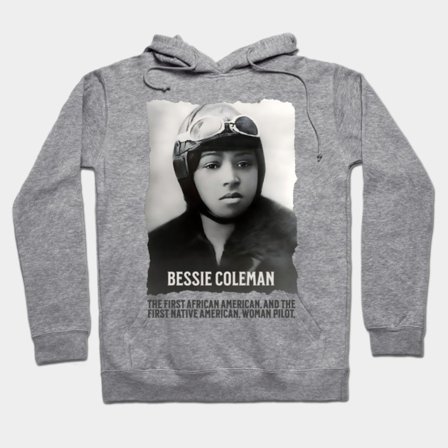 Bessie Coleman - First Woman Pilot of Color Hoodie by UrbanLifeApparel