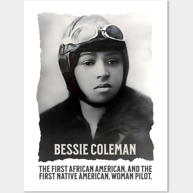 Bessie Coleman - First Woman Pilot of Color Wall Art by UrbanLifeApparel