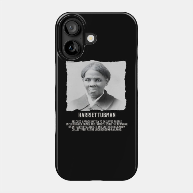 Hariet Tubman - Facts Phone Case by UrbanLifeApparel