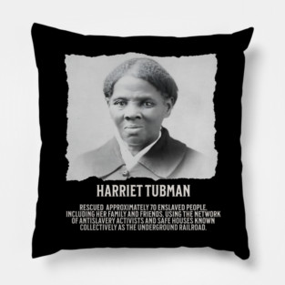 Hariet Tubman - Facts Pillow