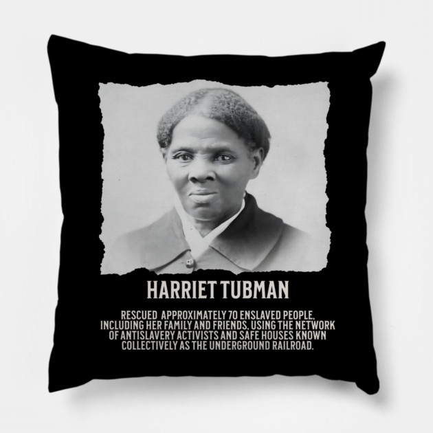 Hariet Tubman - Facts Pillow by UrbanLifeApparel