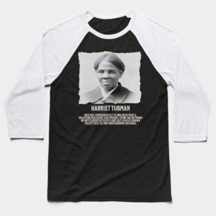 Hariet Tubman - Facts Baseball T-Shirt