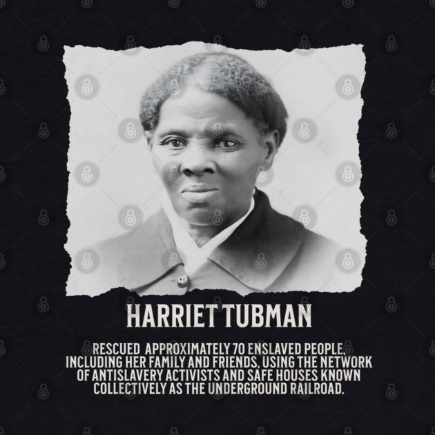 Hariet Tubman - Facts by UrbanLifeApparel