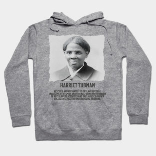 Hariet Tubman - Facts Hoodie