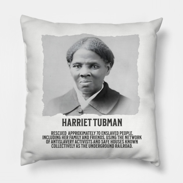 Hariet Tubman - Facts Pillow by UrbanLifeApparel