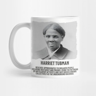 Hariet Tubman - Facts Mug