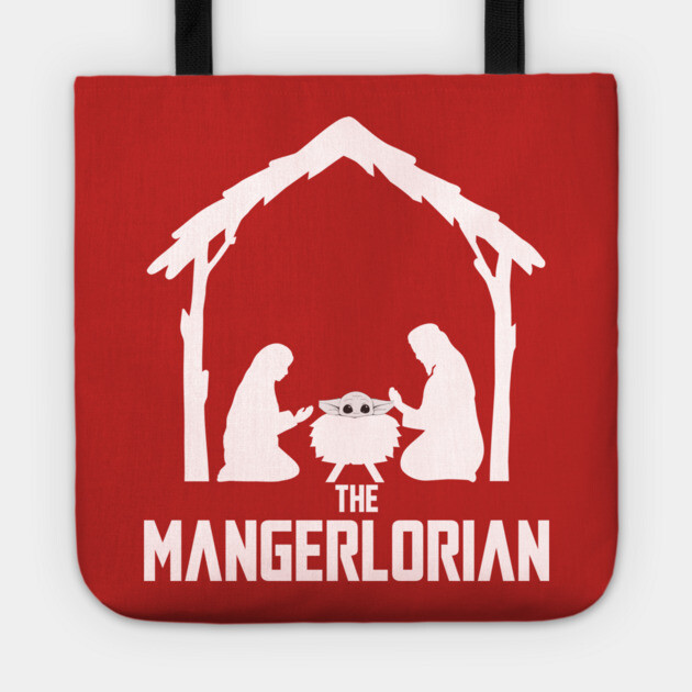 The Mangerlorian Tote by Low Life Shirts