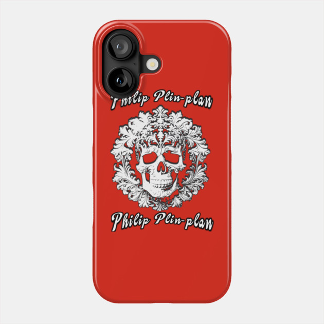 Philip plin-plan skull Phone Case by Nizar clothing store 