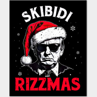 Skibidi Rizzmas Funny Trump Rizz Christmas Posters and Art