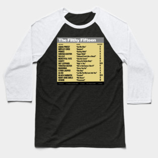 The Filthy Fifteen Baseball T-Shirt