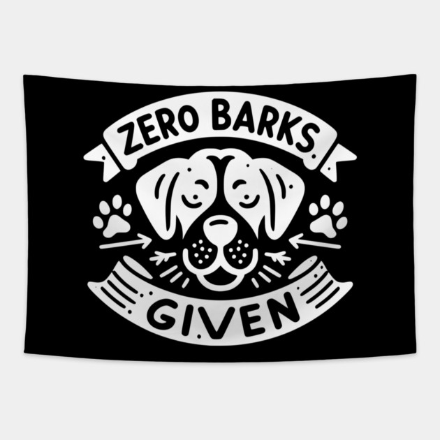 Zero Barks Given Tapestry by Frank Ring