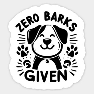 Zero Barks Given Magnet