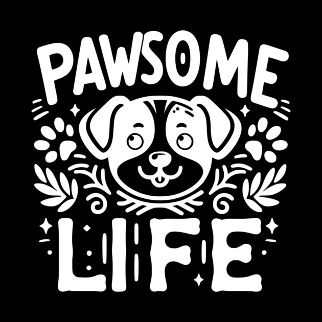 Pawsome Life by Frank Ring