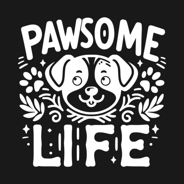 Pawsome Life by Frank Ring