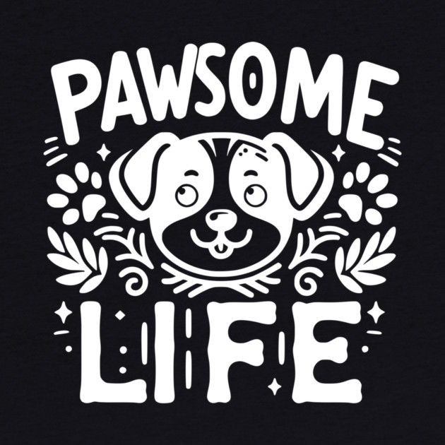 Pawsome Life by Frank Ring