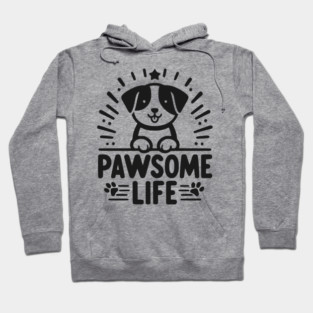 Pawsome Life Hoodie