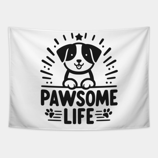 Pawsome Life Tapestry by Frank Ring