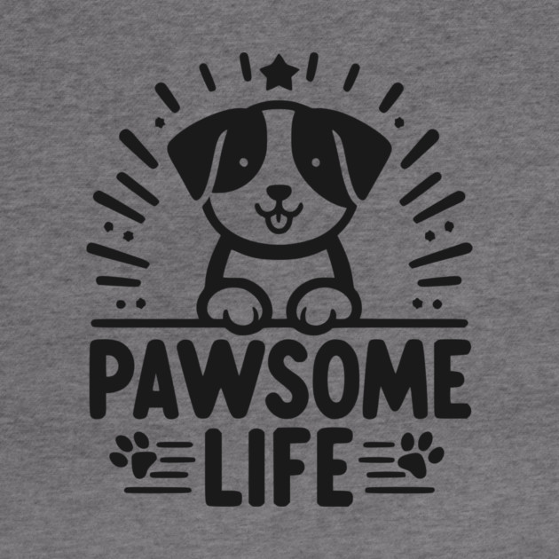 Pawsome Life by Frank Ring