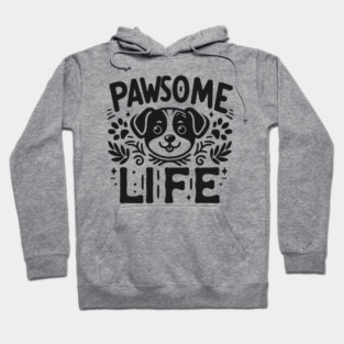Pawsome Life Hoodie