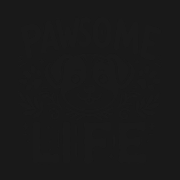 Pawsome Life by Frank Ring