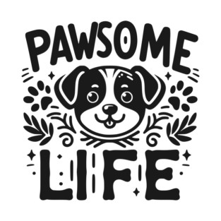 Pawsome Life T-Shirt