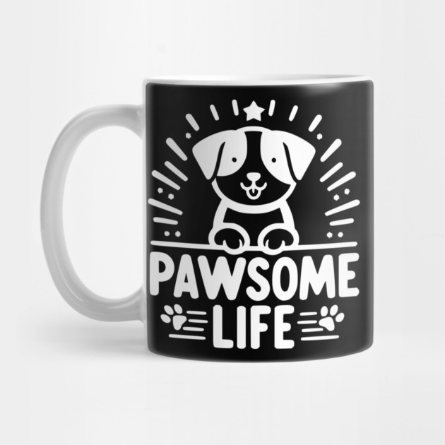 Pawsome Life by Frank Ring
