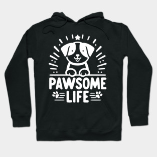 Pawsome Life Hoodie