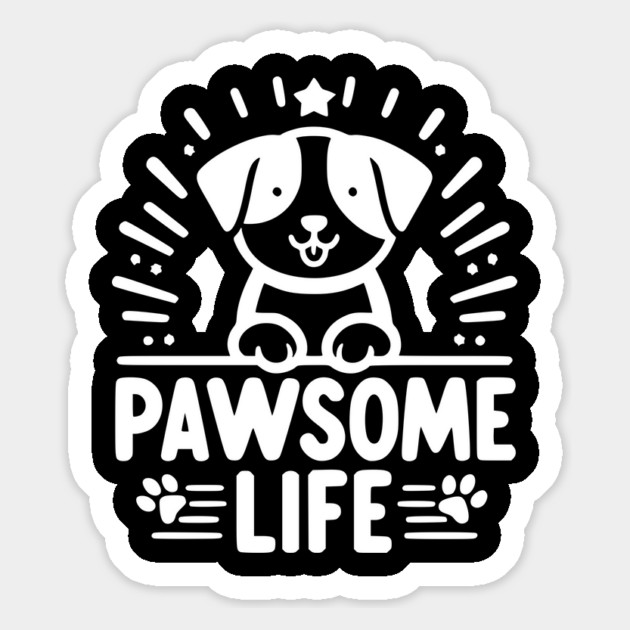 Pawsome Life Magnet by Frank Ring