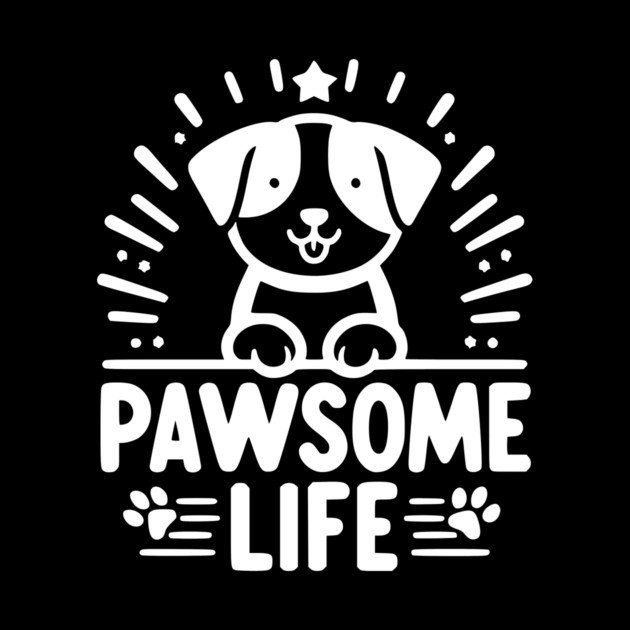 Pawsome Life by Frank Ring