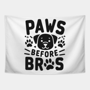 Paws Before Bros Tapestry