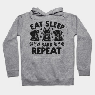 Eat Sleep Bark Repeat Hoodie