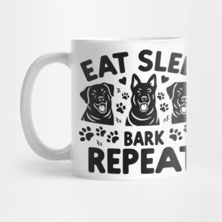 Eat Sleep Bark Repeat Mug