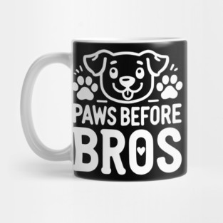 Paws Before Bros Mug
