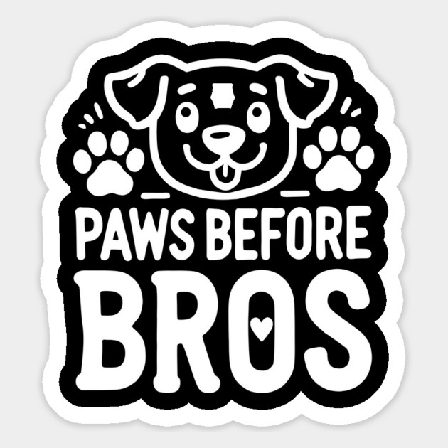 Paws Before Bros Magnet by Frank Ring