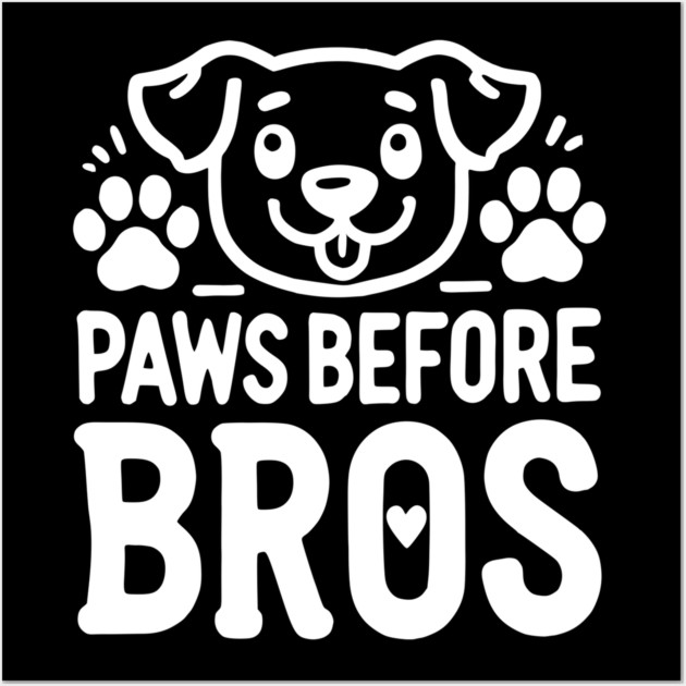 Paws Before Bros Wall Art by Frank Ring