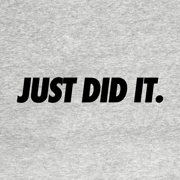 Just Do It by JSNDMPSY